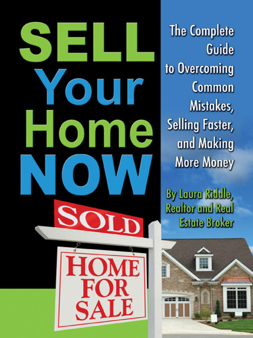 Title details for Sell Your Home Now by Laura Riddle - Available